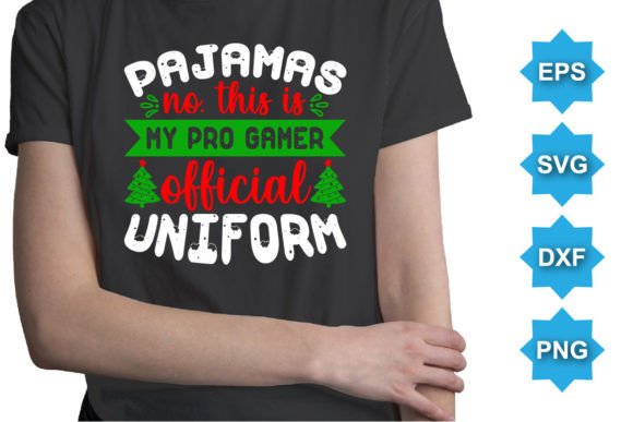 Download Pajamas No, This is My Pro Gamer Uniform - Pro gamer Collection